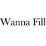 Wanna Fill