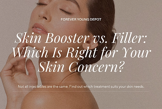 Skin Booster vs. Filler: Which Is Right for Your Skin Concern?